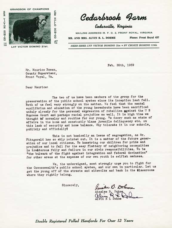 "It is high time we thought of normalcy and routine for our young." Letter from Ainslee B. Dohme and Alvin R. L. Dohme, Front Royal, to Maurice Bowen, Front Royal. February 26, 1959.