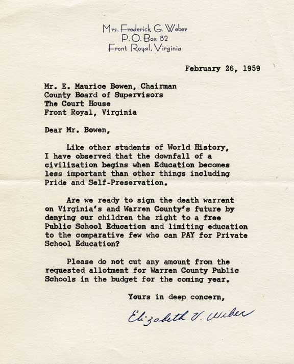 "Are we ready to sign the death warrant on Virginia’s and Warren County’s future …?" Letter from Elizabeth v. Weber, Front Royal, to Maurice Bowen, Front Royal. February 26, 1959.