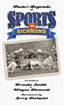 Facts and Legends of Sports in Richmond