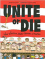 Unite or Die