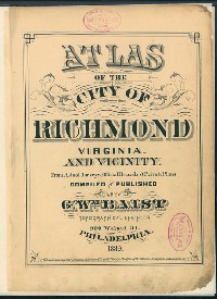 Atlas of the City of Richmond, by G. William Baist, 1889 (Map Collection)