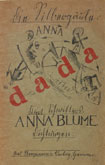 <em>Anna Blume</em> by Kurt Schwitters. Date: 1919.