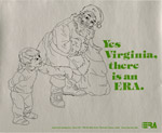 Virginia Equal Rights Amendment Ratification Council, "Yes Virginia, there is an ERA" Poster. Date: ca. 1977 Collection: Organization records collection, The Library of Virginia.