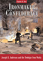 Ironmaker to the Confederacy