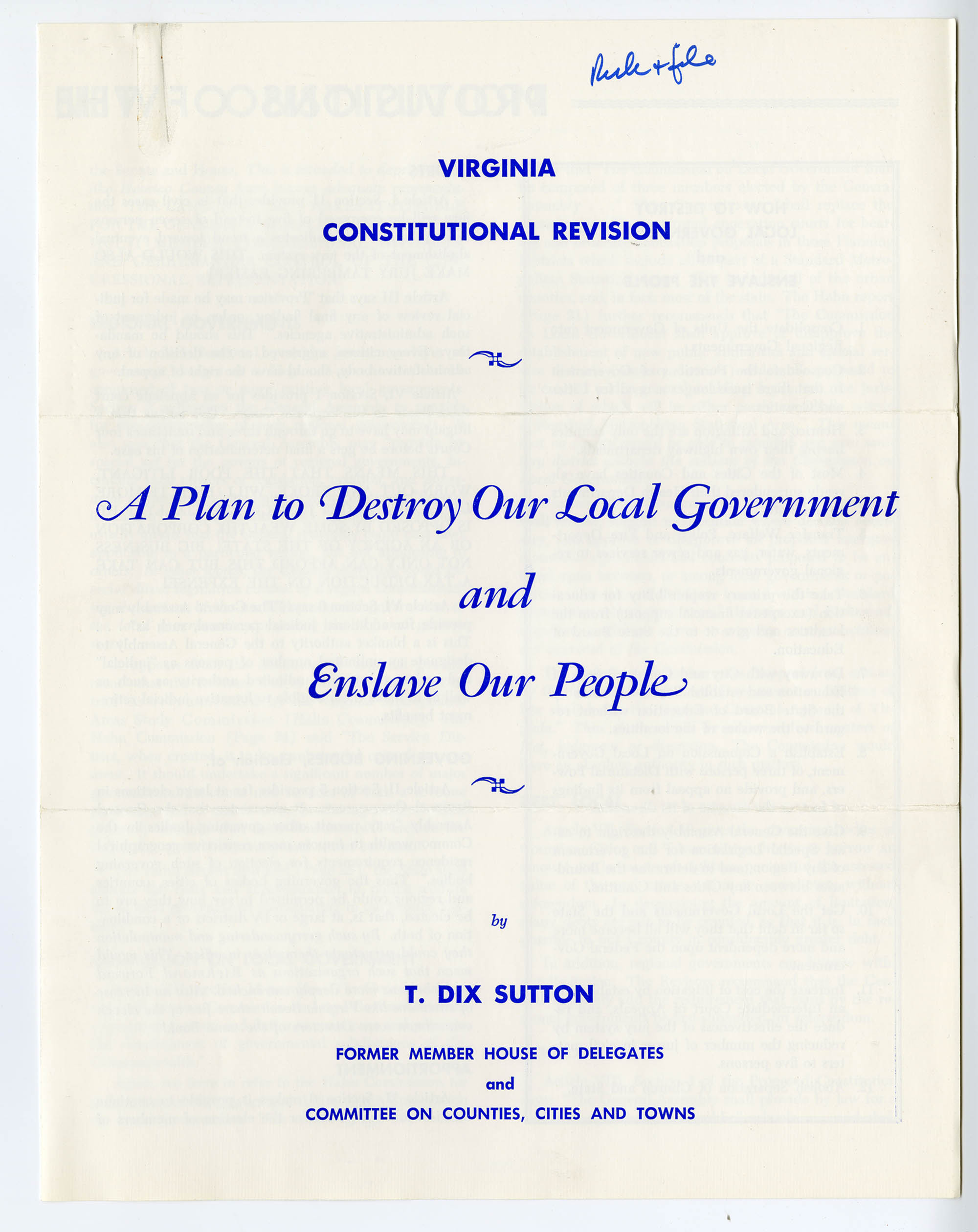 'Virginia Constitutional Revision: A Plan to Destroy Our Local Government & Enslave Our People' by T. Dix Sutton. From Virginia. Governor (1970-1974: Holton), Executive Papers, 1970-1974. Accessions 28050, Box 40, 'Before Inauguration' Folder. Library of Virginia.
