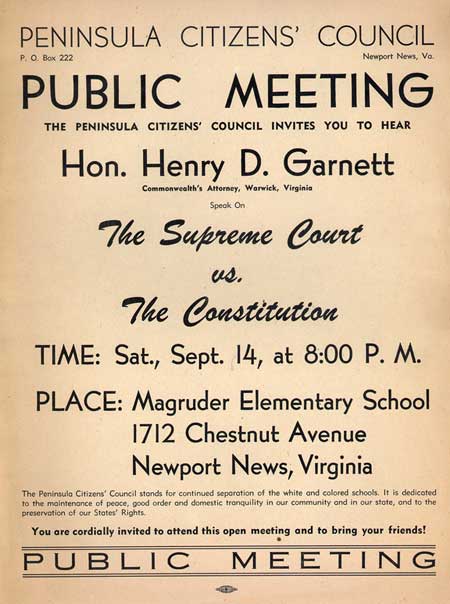 "The Peninsula Citizens’ Council invites you to hear Hon. Henry D. Garnett … Speak on The Supreme Court vs. The Constitution" and Brochure for Defenders of State Sovereignty and Individual Liberties. 