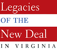 Legacies of the New Deal in Virginia