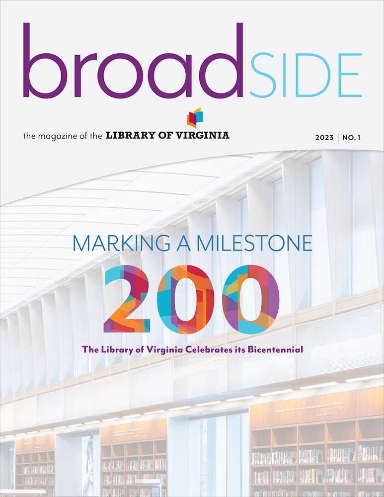 2023 Issue #1 | Broadside: The Magazine of the Library of Virginia