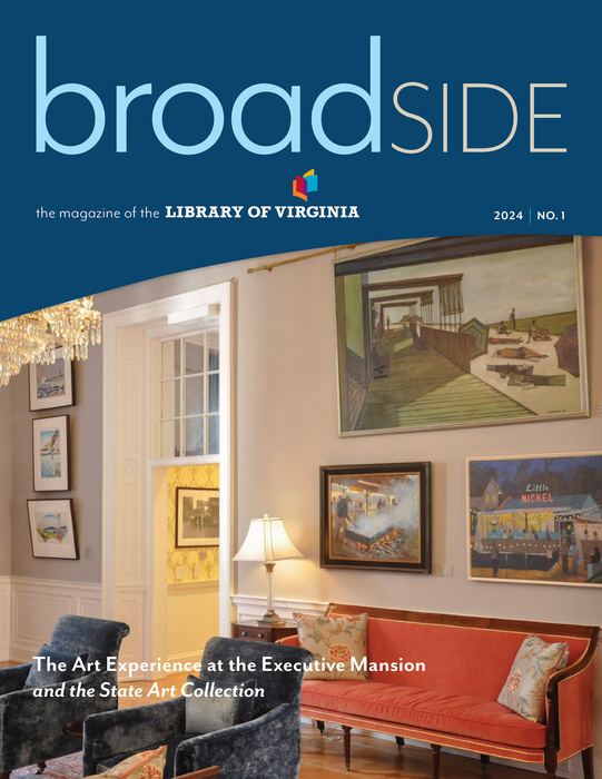 2024 Issue #1 | Broadside: The Magazine of the Library of Virginia
