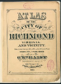 Atlas of the City of Richmond, by G. William Baist, 1889 (Map Collection)