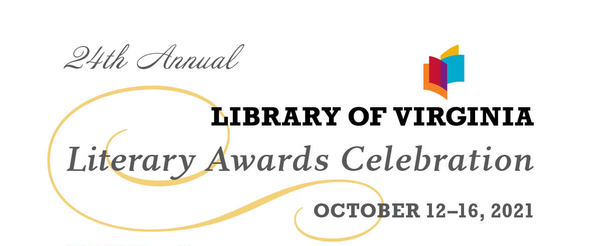 24th Annual Virginia Literary Awards Celebration October 12-16, 2021