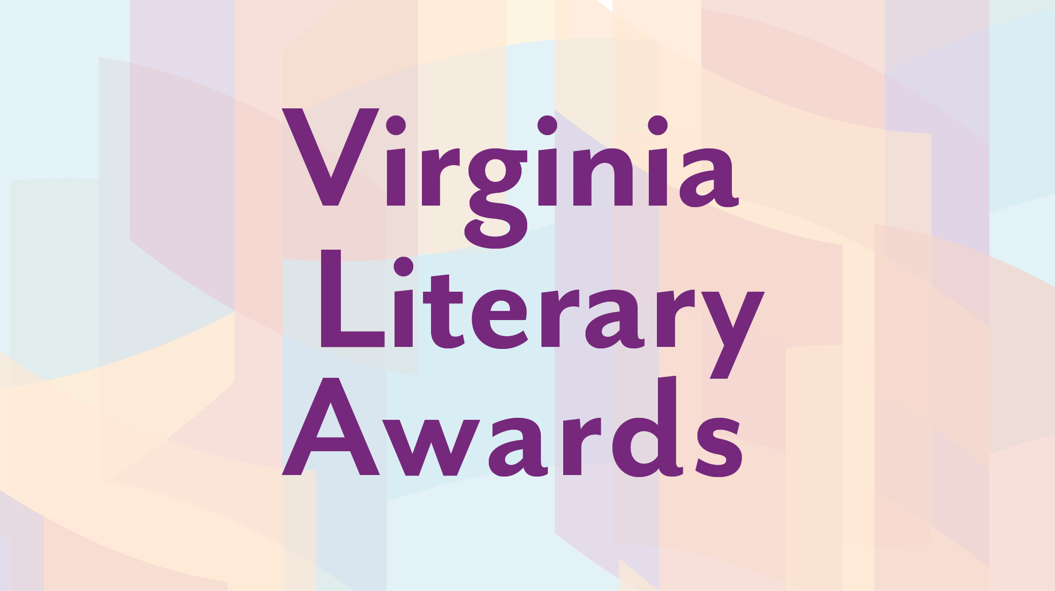 25th Anniversary Virginia Literary Awards Celebration October 14-15, 2022