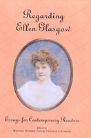 Regarding Ellen Glasgow