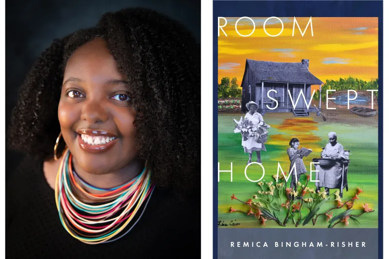Remica Bingham-Risher, author, smiles broadly in professional portrait. The cover of "Room Swept Home" is on the right, with a painted pastoral background, collaged images of a cabin, row boat, three women, and flowers.