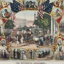 Color lithograph showing a parade of African Americans with smaller surrounding images showing portraits and vignettes of Black life illustrating rights granted by the 15th amendment ratified in 1870.